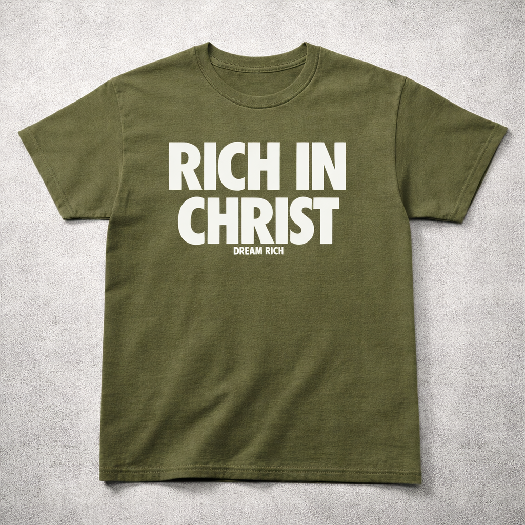RICH IN CHRIST Military Green Tee – “Battle-Tested Belief”