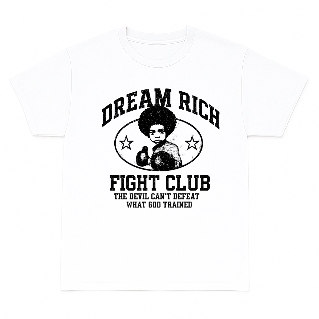 Dream Rich “Fight Club” Tee – The Devil Can’t Defeat What God Trained