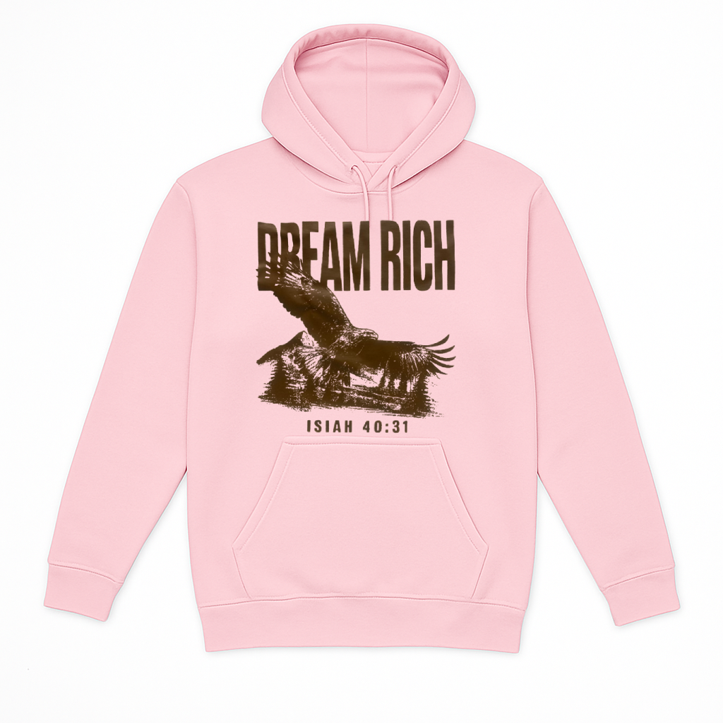Dream Rich “Isaiah 40:31” Hoodie