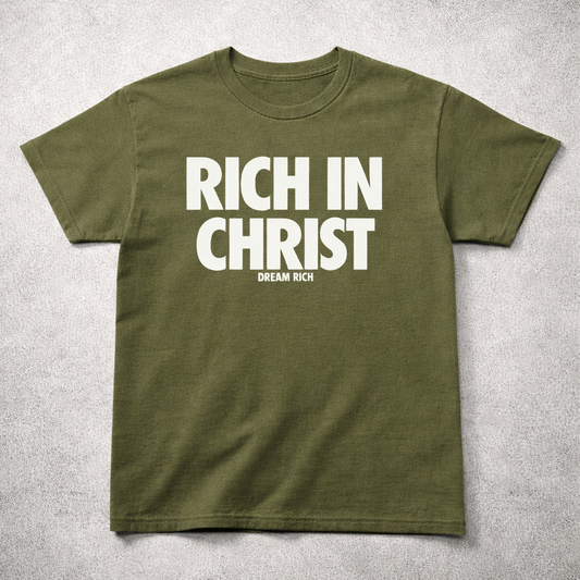 RICH IN CHRIST Military Green Tee – “Battle-Tested Belief”