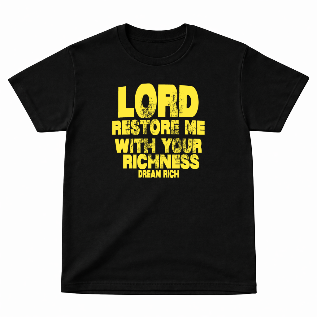 LORD RESTORE ME- TEE