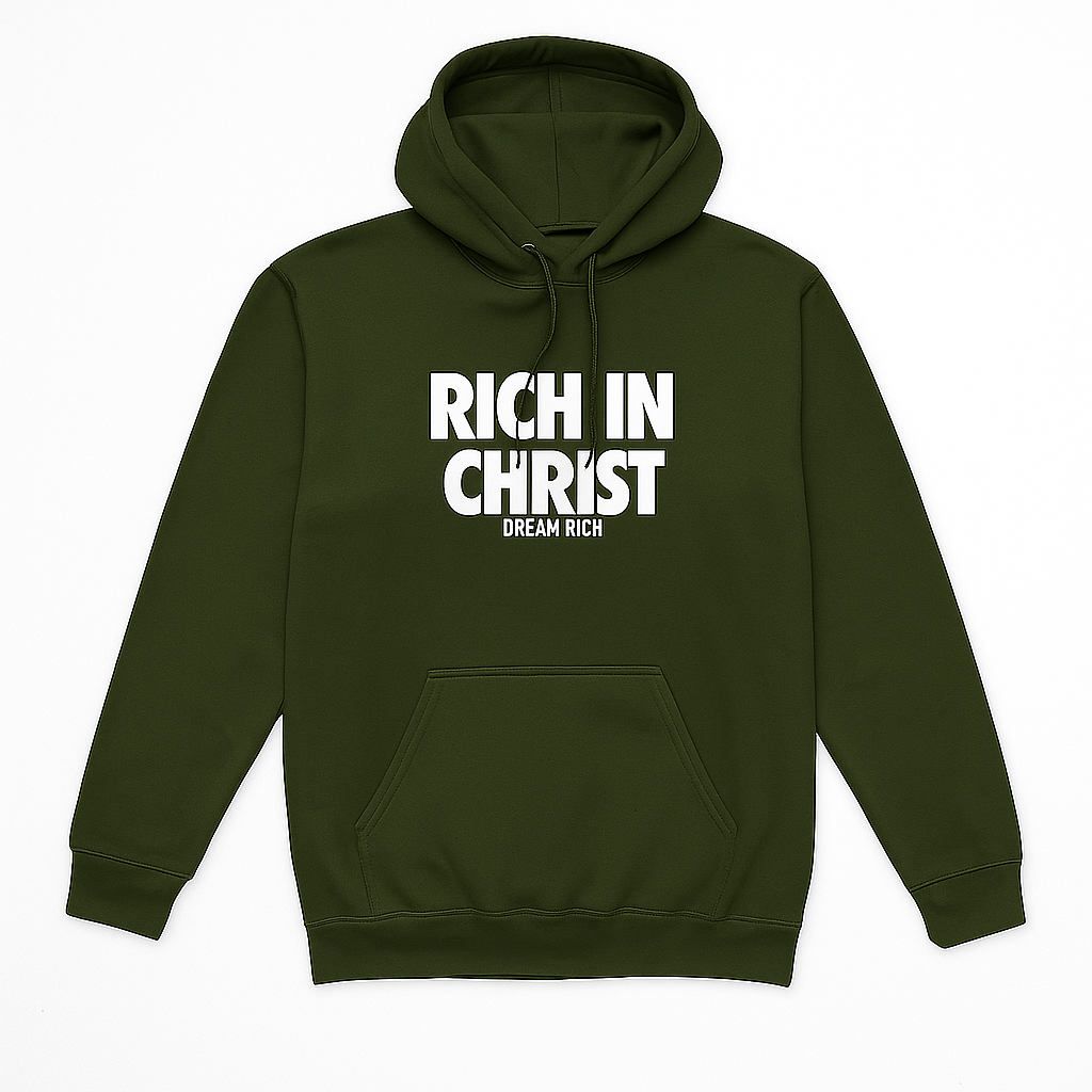 RICH IN CHRIST Military Green HOODIE – “Strength in Style”