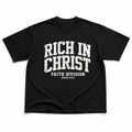 RICH IN CHRIST — FAITH DIVISION TEE